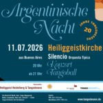 Argentinische Nacht am 11.07.26 - Tangoball & Konzert mit SILENCIO