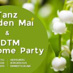 Tanz in den Mai & HDTM Welcome-Party
